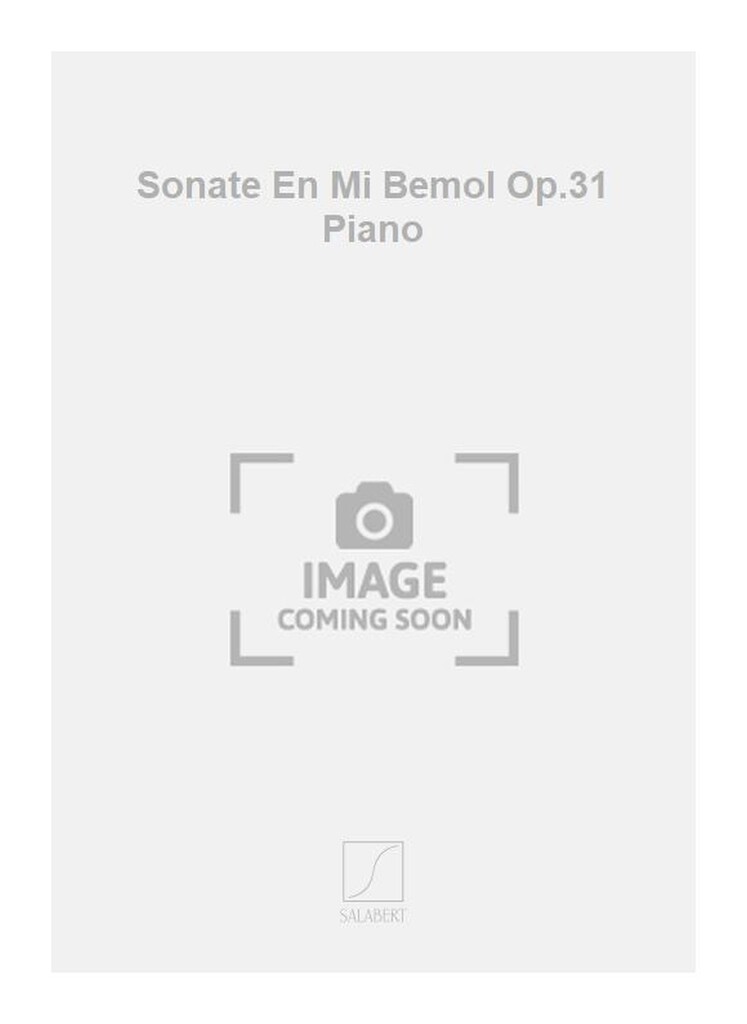 Sonate En Mi Bemol Op.31 Piano